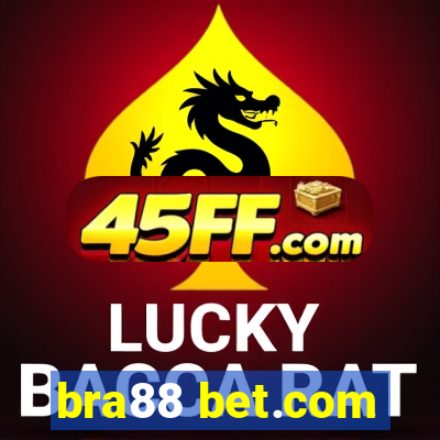 bra88 bet.com